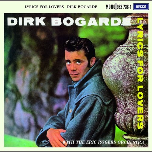 Lyrics For Lovers Dirk Bogarde, The Eric Rogers Orchestra