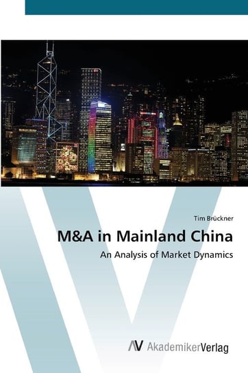 M&A in Mainland China Brückner Tim