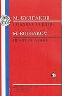M. Bulgakov: Heart of a Dog = Heart of a Dog = Heart of a Dog = Heart of a Dog = Heart of a Dog = Heart of a Dog = Heart of a Dog = = Heart of a Dog Bulgakov Mikhail