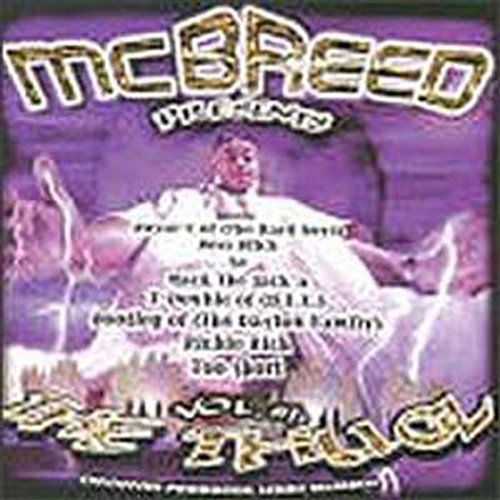 M.C. Breed Presents The Thugs - Volume 1 M.C. Breed