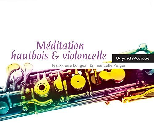 M?Ditation Hautbois Et Violoncelle Various Artists