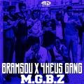 M.g.b.z Bramsou feat. 4Keus Gang