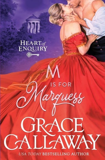 M is for Marquess Callaway Grace