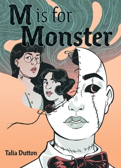 M Is for Monster Talia Dutton