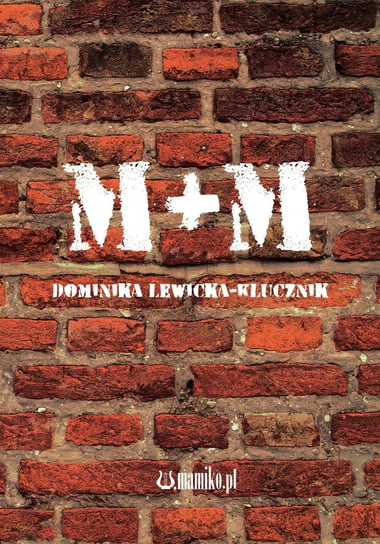 M+M Lewicka-Klucznik Dominika