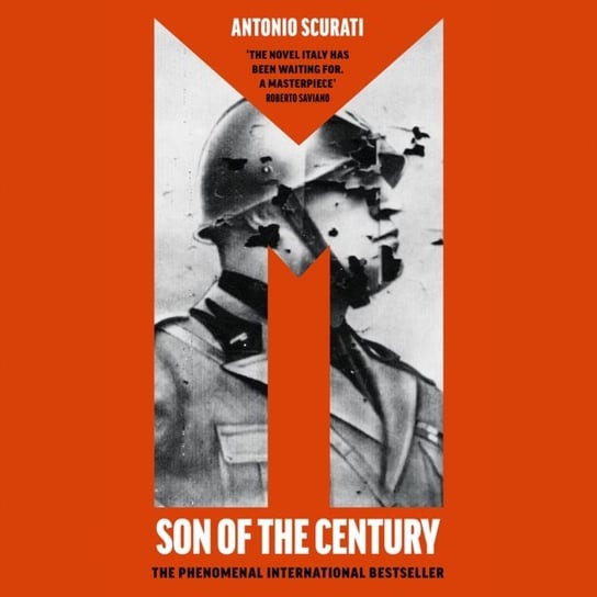 M. Son of the Century Scurati Antonio