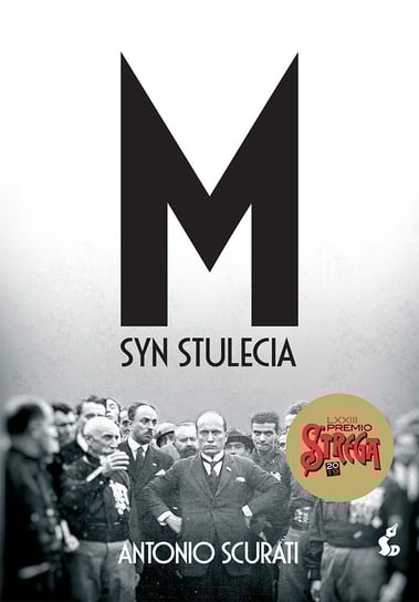 M. Syn stulecia Scurati Antonio