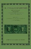 M. Tulli Ciceronis "De Re Publica", "De Legibus", "Cato Maior De Senectute", "Laelius De Amicitia" Oxford University Press