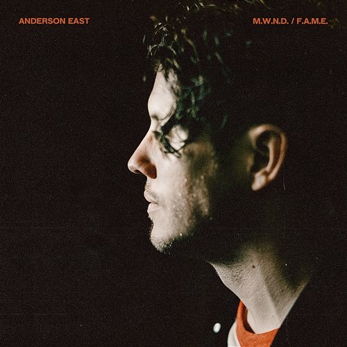 M.W.N.D. / F.A.M.E. Anderson East