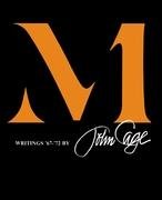 M: Writings '67-'72 Cage John