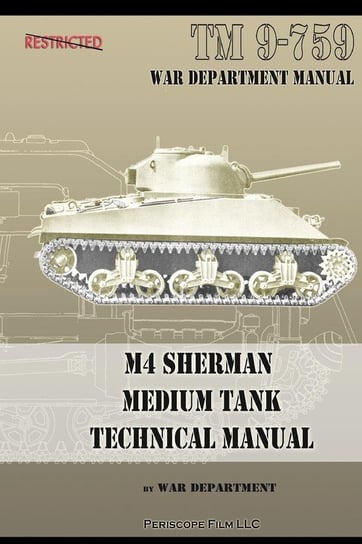 M4 Sherman Medium Tank Technical Manual Department War