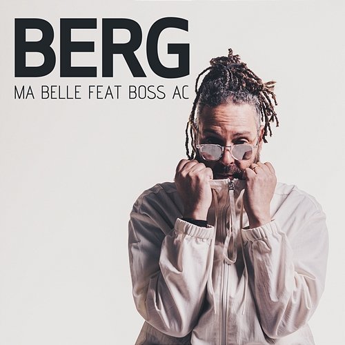 Ma Belle Berg feat. Boss AC