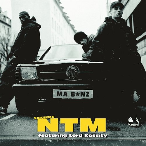 Ma Benz Suprême NTM feat. Lord Kossity