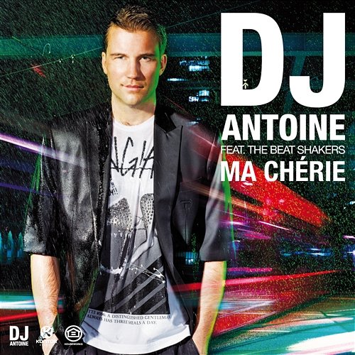 Ma cherie DJ Antoine feat. The Beat Shakers