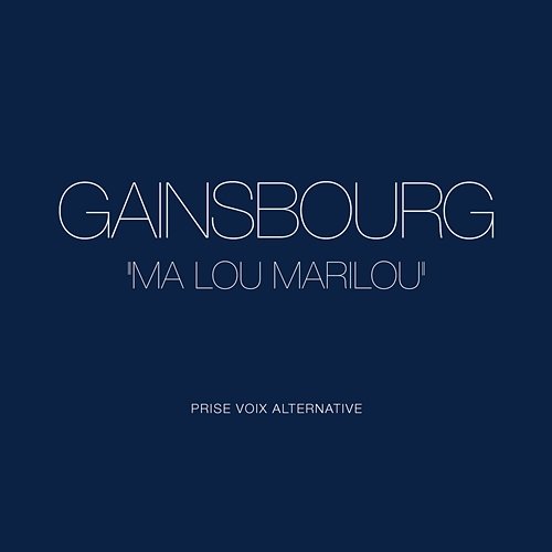 Ma Lou Marilou Serge Gainsbourg