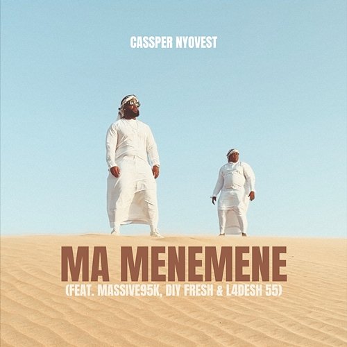 Ma Menemene Cassper Nyovest feat. Massive95k, Djy Fresh, L4desh 55