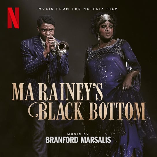Ma Rainey's Black Bottom (Music From The Netflix Film) Marsalis Branford
