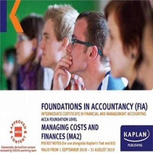 Ma2 Managing Costs And Finance - Pocket Notes Kaplan Publishing
