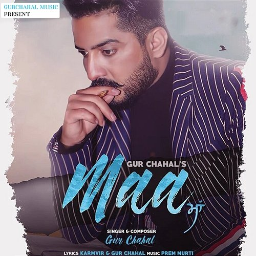 Maa Gur Chahal