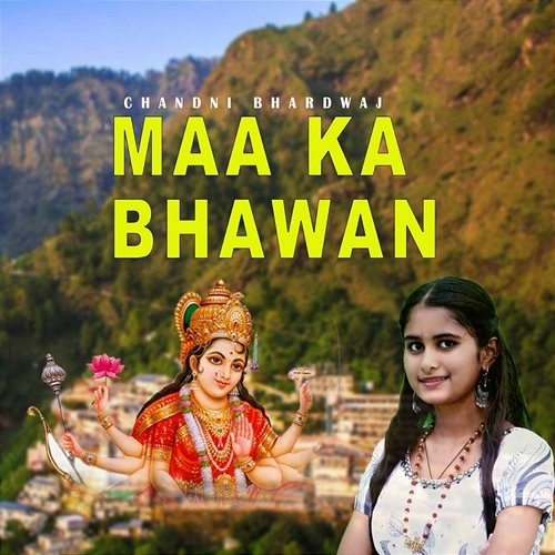 Maa Ka Bhawan Chandni Bhardwaj & S K Jindwal