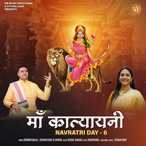 Maa Katyayani Navratri Day 6 Dhawani Dalal, Tushar Dave & Chorus