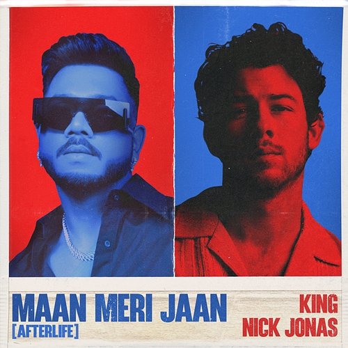 Maan Meri Jaan (Afterlife) King & Nick Jonas