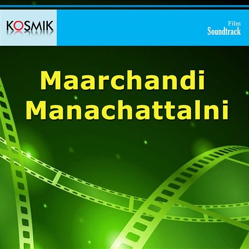 Maarchandi Manachattalni (Original Motion Picture Soundtrack) Raj Koti