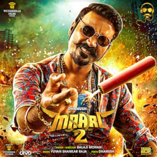 Maari 2 (Original Motion Picture Soundtrack) Yuvan Shankar Raja