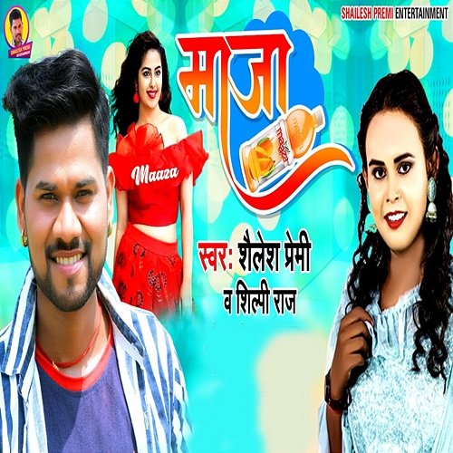 Maaza Shailesh Premi
