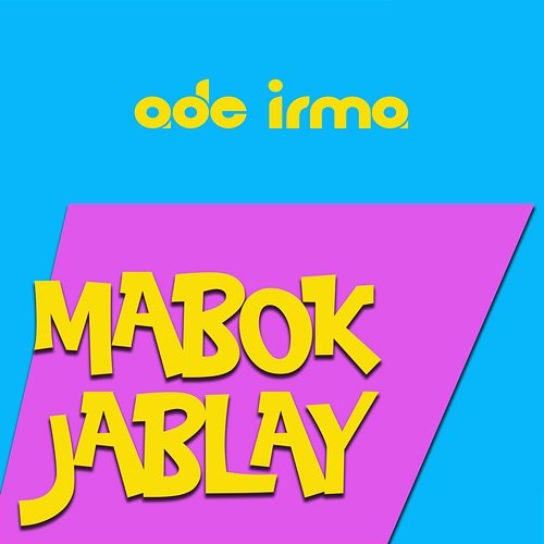 Mabok Jablay Ade Irma