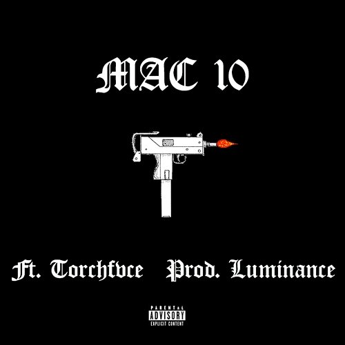 Mac 10 NVTVS feat. Torchfvce