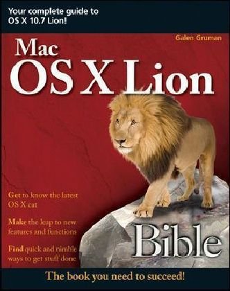 Mac OS X Lion Bible Gruman Galen