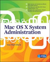 Mac OS X System Administration Hart-Davis Guy