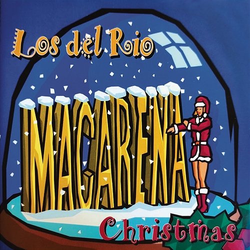 Macarena Christmas Los Del Rio