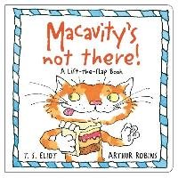Macavity's Not There! Eliot T. S.
