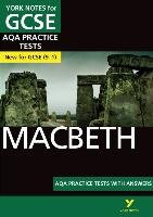 Macbeth AQA Practice Tests: York Notes for GCSE (9-1) Pearson Longman York Notes
