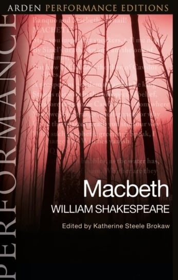 Macbeth: Arden Performance Editions Shakespeare William