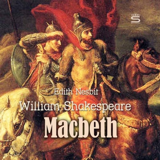 Macbeth Shakespeare William, Nesbit Edith