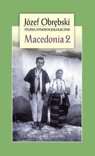 Macedonia 2 Oficyna Naukowa