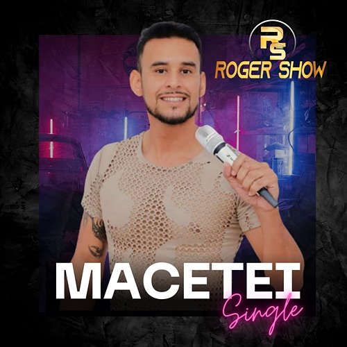 Macetei Roger Show