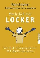 Mach dich mal locker Lynen Patrick