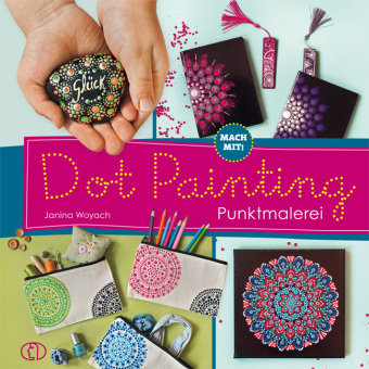 Mach mit! Dot Painting - Punktmalerei Buch Verlag für die Frau