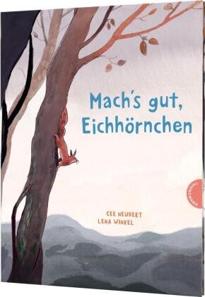 Mach's gut, Eichhörnchen! Thienemann in der Thienemann-Esslinger Verlag GmbH