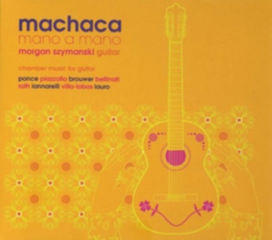 Machaca: Mano A Mano Sarabande Records