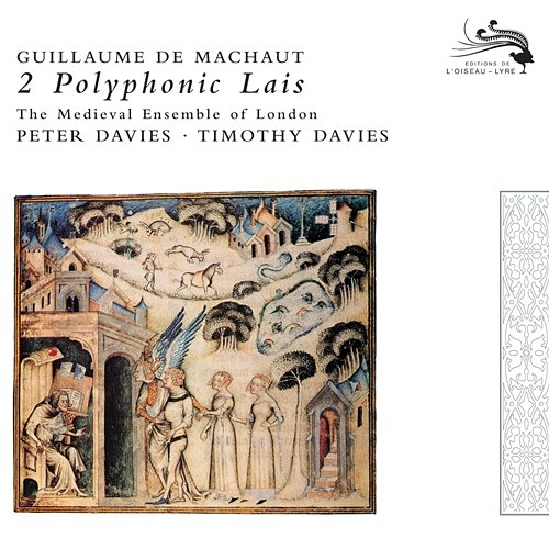 Machaut: 2 Polyphonic Lais The Medieval Ensemble Of London
