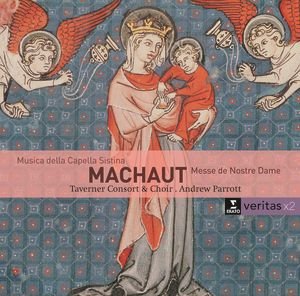 Machaut: Messe de Nostre Dame Taverner Consort & Choir, Parrott Andrew
