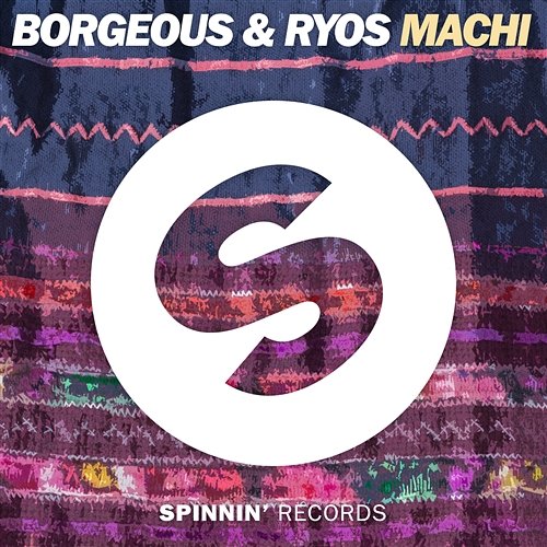 Machi Borgeous & Ryos