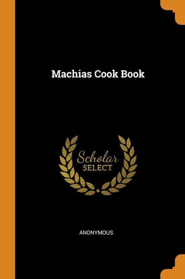 Machias Cook Book Anonymous