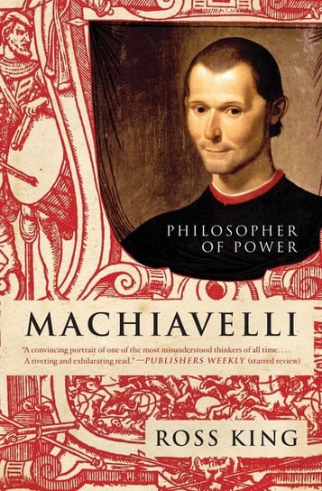Machiavelli King Ross
