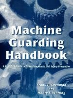 Machine Guarding Handbook Spellman Frank R.